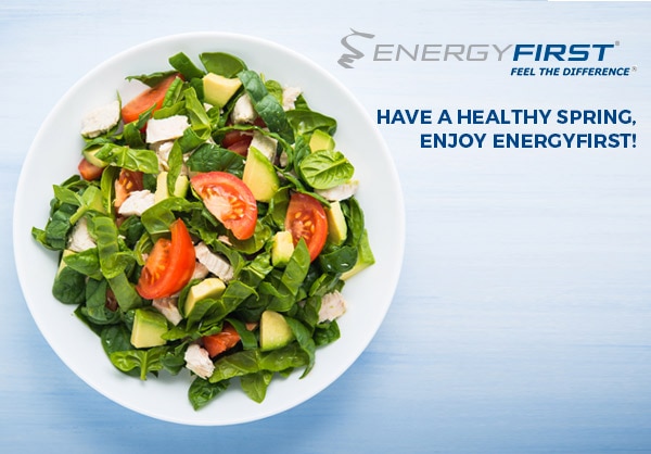 Start Your Spring Healthy, Enjoy EnergyFirst!