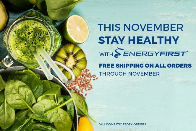 This November Stay Healthy with EnergyFirst!