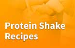 Protein Shake Recipes